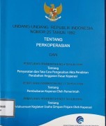 UNDANG-UNDANG REPUBLIK INDONESIA NOMOR 25 TAHUN 1992 TENTANG PERKOPERASIAN DAN PERATURAN